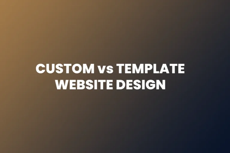 Custom website design vs template [explained]